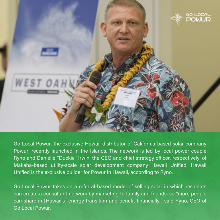 Ryno Irwin, CEO of Go Local Powur, discussing Hawaii's solar energy transition and Powur's expansion in the Islands.