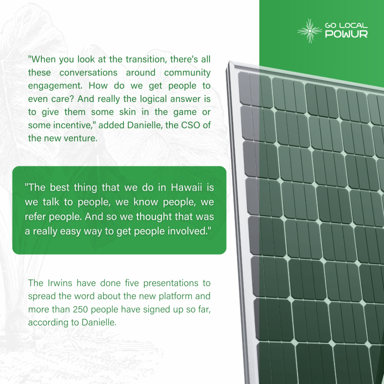 Go Local Powur emphasizes community engagement and solar energy transition in Hawaii with Danielle Irwin, CSO.